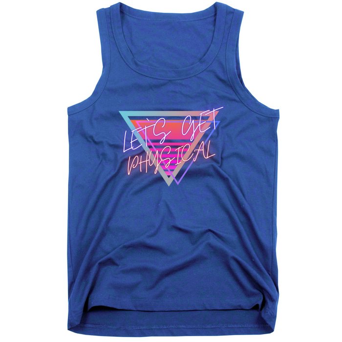 Let`S Get Physical Work Out 80S Retro Ventage Design Meaningful Gift Tank Top