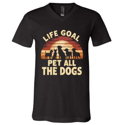 Life Goal Pet All The Dogs Funny Dog V-Neck T-Shirt