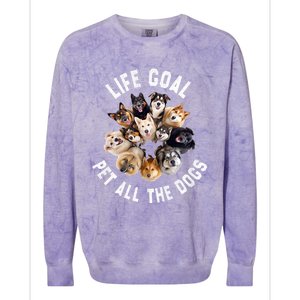 Life Goal Pet All The Dogs Funny Dog Lover Colorblast Crewneck Sweatshirt