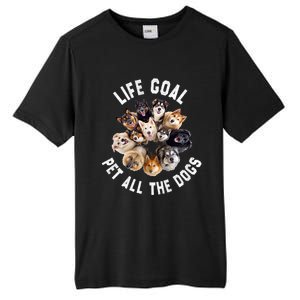 Life Goal Pet All The Dogs Funny Dog Lover Tall Fusion ChromaSoft Performance T-Shirt