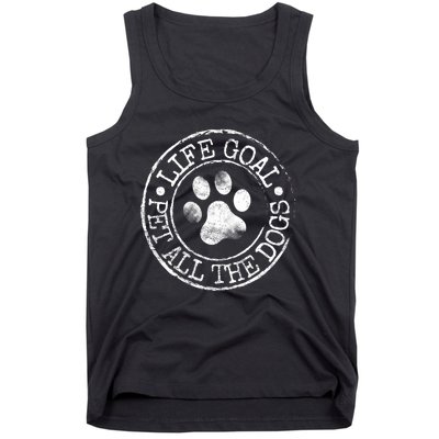 Life Goal Pet All The Dogs Funny Dog Lover Pet Puppy Owner Tank Top