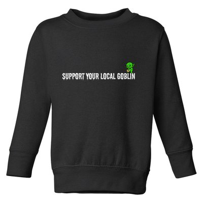 Local Goblin .Png Toddler Sweatshirt