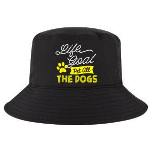 Life Goal Pet All The Dogs Funny Dog Cool Comfort Performance Bucket Hat