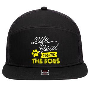 Life Goal Pet All The Dogs Funny Dog 7 Panel Mesh Trucker Snapback Hat