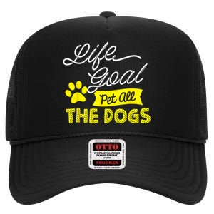 Life Goal Pet All The Dogs Funny Dog High Crown Mesh Back Trucker Hat