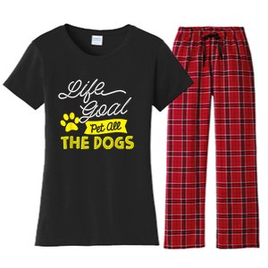 Life Goal Pet All The Dogs Funny Dog Women's Flannel Pajama Set