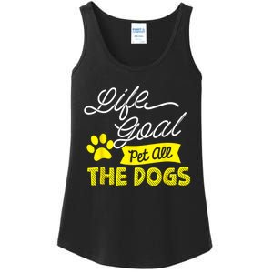 Life Goal Pet All The Dogs Funny Dog Ladies Essential Tank