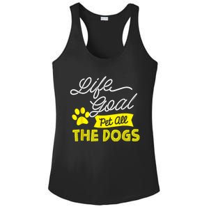 Life Goal Pet All The Dogs Funny Dog Ladies PosiCharge Competitor Racerback Tank