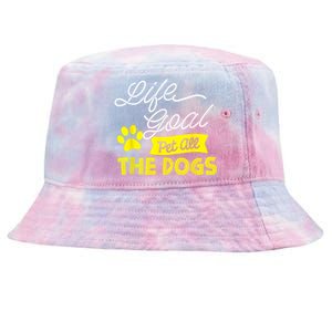 Life Goal Pet All The Dogs Funny Dog Tie-Dyed Bucket Hat