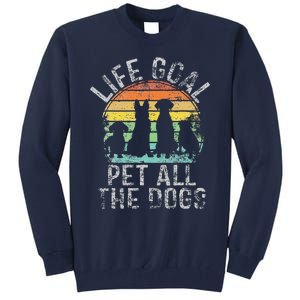 Life Goal Pet All The Dogs For Women Funny Dog Tall Sweatshirt