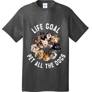 Life Goal Pet All The Dogs Funny Dog Lover T-Shirt