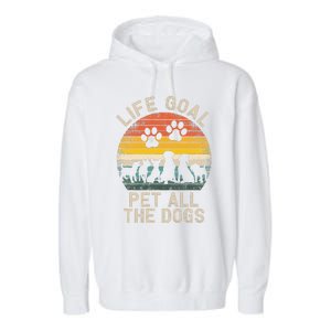 Life Goal Pet All the Dogs Pet Dog Lover Garment-Dyed Fleece Hoodie