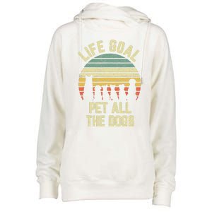 Life Goal Pet All The Dogs Funny Dog Lover Tee Womens Funnel Neck Pullover Hood