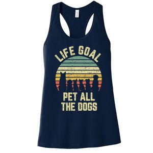 Life Goal Pet All The Dogs Funny Dog Lover Tee Women's Racerback Tank