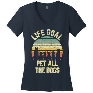 Life Goal Pet All The Dogs Funny Dog Lover Tee Women's V-Neck T-Shirt