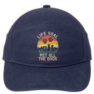 Life Goal Pet All The Dogs Pet Dog Lover 7-Panel Snapback Hat