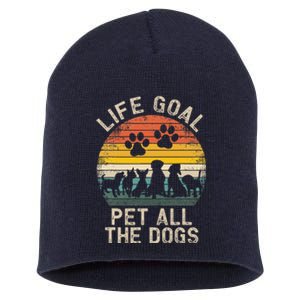 Life Goal Pet All The Dogs Pet Dog Lover Short Acrylic Beanie