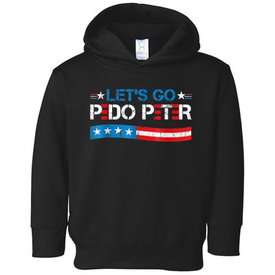 Let's Go Pedo Peter Distressed American US Flag Toddler Hoodie