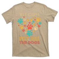 Life Goal Pet All The Dogs Vintage Funny Dog Lover T-Shirt