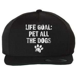 Life Goal Pet All The Dogs Funny Dog Lover Pet Puppy Owner Wool Snapback Cap