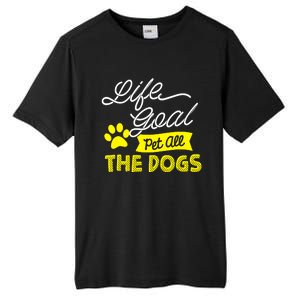 Life Goal Pet All The Dogs Dog & Pet Lover Gift Tall Fusion ChromaSoft Performance T-Shirt