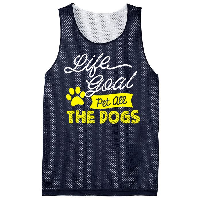 Life Goal Pet All The Dogs Dog & Pet Lover Gift Mesh Reversible Basketball Jersey Tank