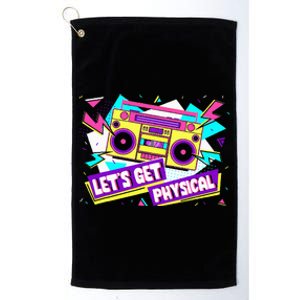 Let Get Physical 80s Costume Party Halloween Platinum Collection Golf Towel