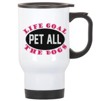 Life Goal Pet All The Dogs Stainless Steel Travel Mug