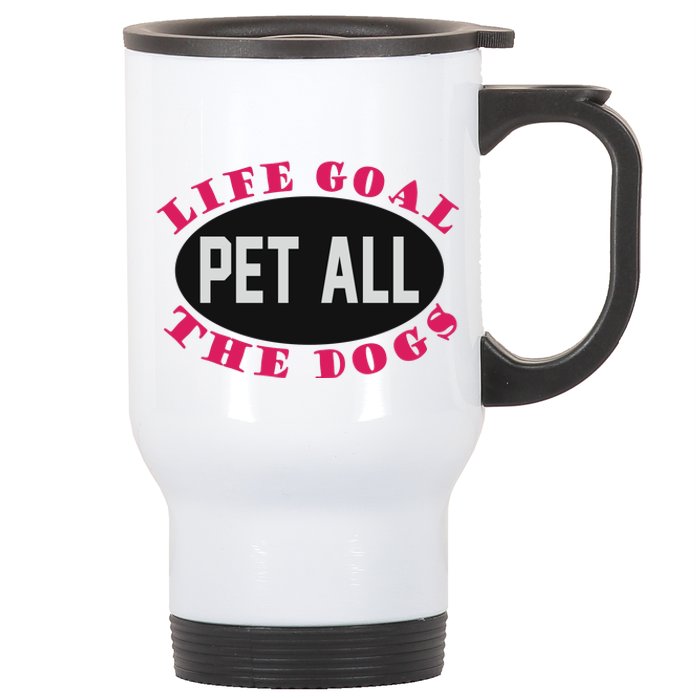 Life Goal Pet All The Dogs Stainless Steel Travel Mug