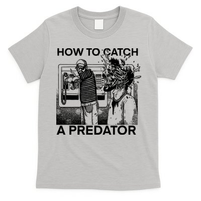 Leon Gary Plauché How To Catch Predator T-Shirt
