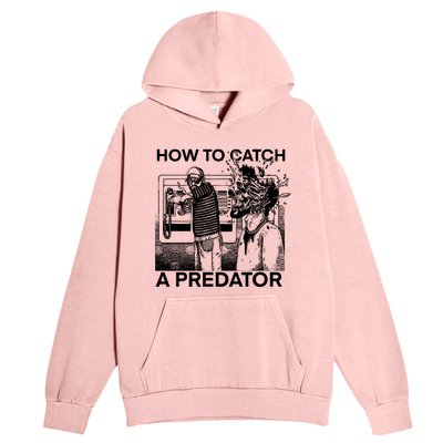 Leon Gary Plauché How To Catch Predator Urban Pullover Hoodie