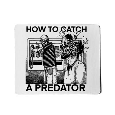 Leon Gary Plauché How To Catch Predator Mousepad