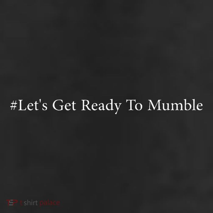 LetS Get Ready To Mumble 7 Panel Mesh Trucker Snapback Hat