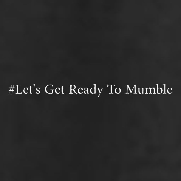 LetS Get Ready To Mumble Golf Towel