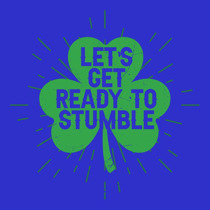 Lets Get Ready To Stumble Clover Toddler Sweatshirt