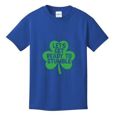 Lets Get Ready To Stumble Clover Kids T-Shirt