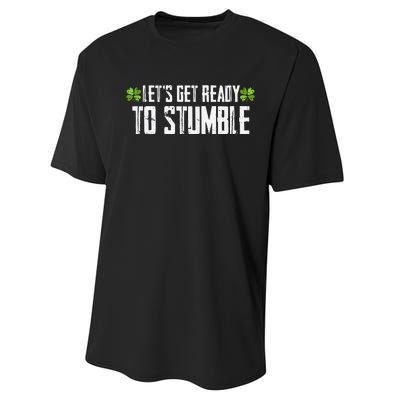 Let's Get Ready To Stumble Saint Patrick's Day Performance Sprint T-Shirt