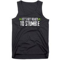 Let's Get Ready To Stumble Saint Patrick's Day Tank Top