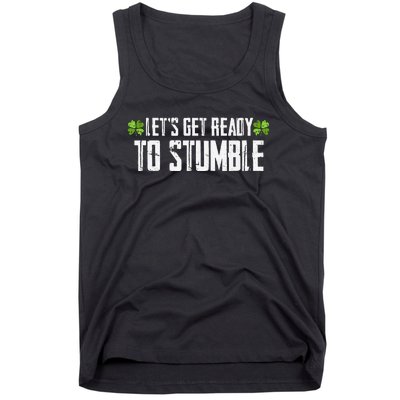 Let's Get Ready To Stumble Saint Patrick's Day Tank Top