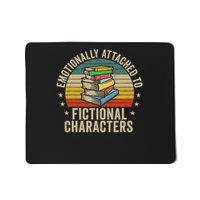 Librarian Gifts & Reading Gifts Emotionally Attached To Fictional Characters Book Lover Nerd Mousepad
