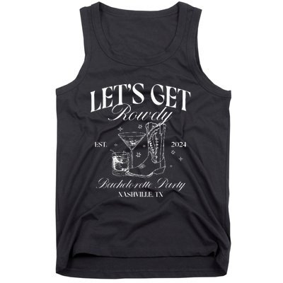 LetS Get Rowdy My Last Rodeo Nashville Bachelorette 2024 Tank Top