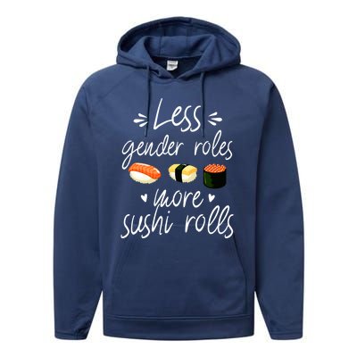 Less Gender Roles More Sushi Rolls Funny Japanese Sushi Gift Performance Fleece Hoodie