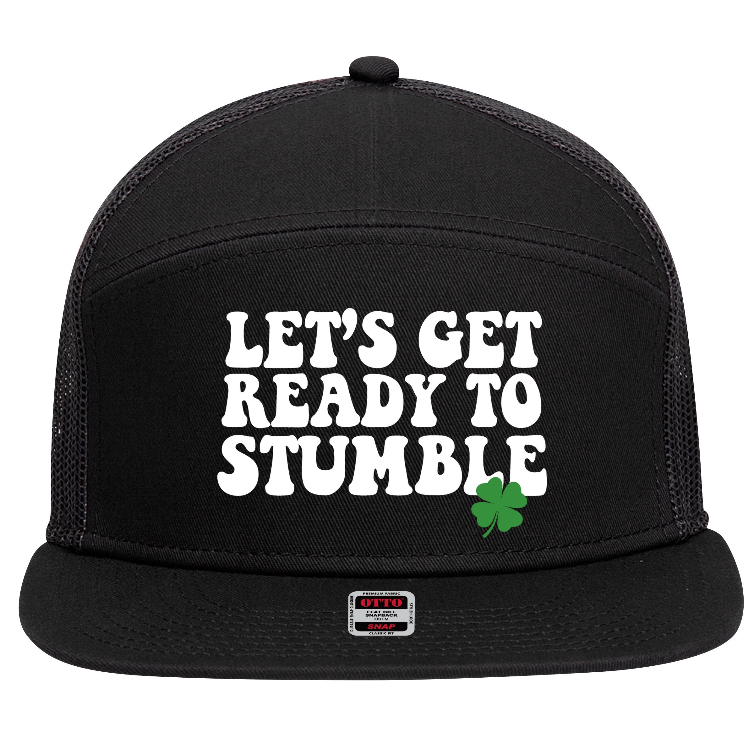 Lets Get Ready To Stumble St Patricks Day 7 Panel Mesh Trucker Snapback Hat