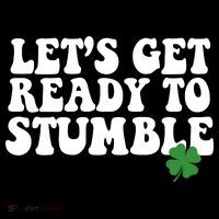 Lets Get Ready To Stumble St Patricks Day Zip Tote Bag