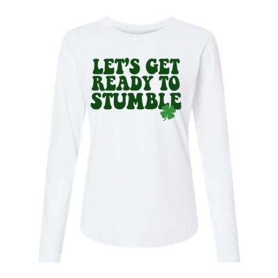 Lets Get Ready To Stumble St Patricks Day Womens Cotton Relaxed Long Sleeve T-Shirt