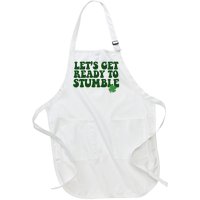 Lets Get Ready To Stumble St Patricks Day Full-Length Apron With Pockets