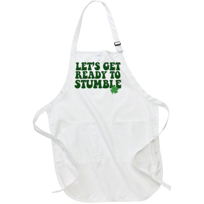 Lets Get Ready To Stumble St Patricks Day Full-Length Apron With Pockets