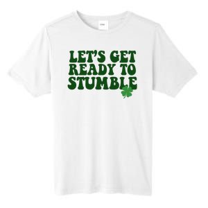 Lets Get Ready To Stumble St Patricks Day Tall Fusion ChromaSoft Performance T-Shirt