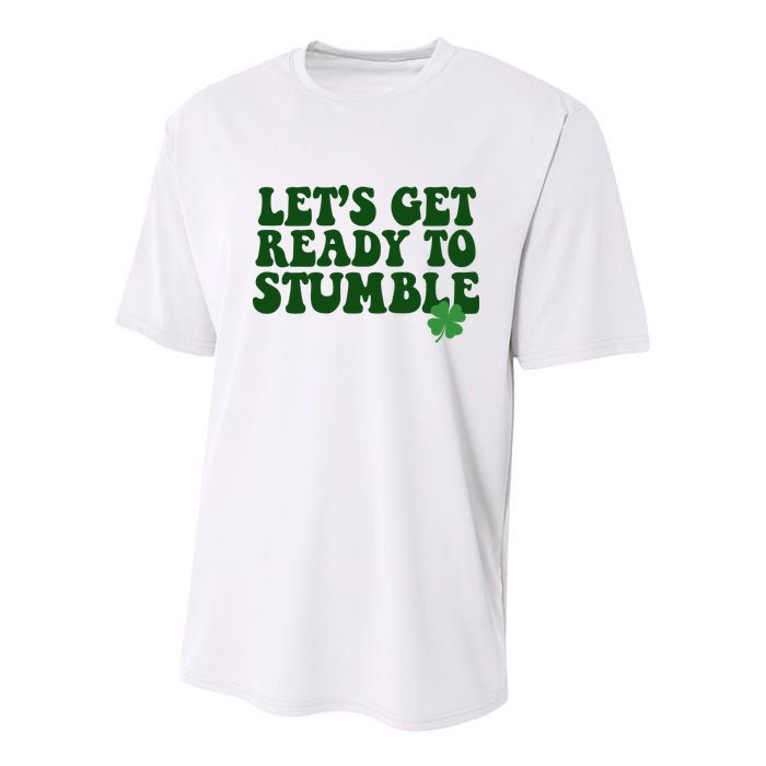 Lets Get Ready To Stumble St Patricks Day Youth Performance Sprint T-Shirt