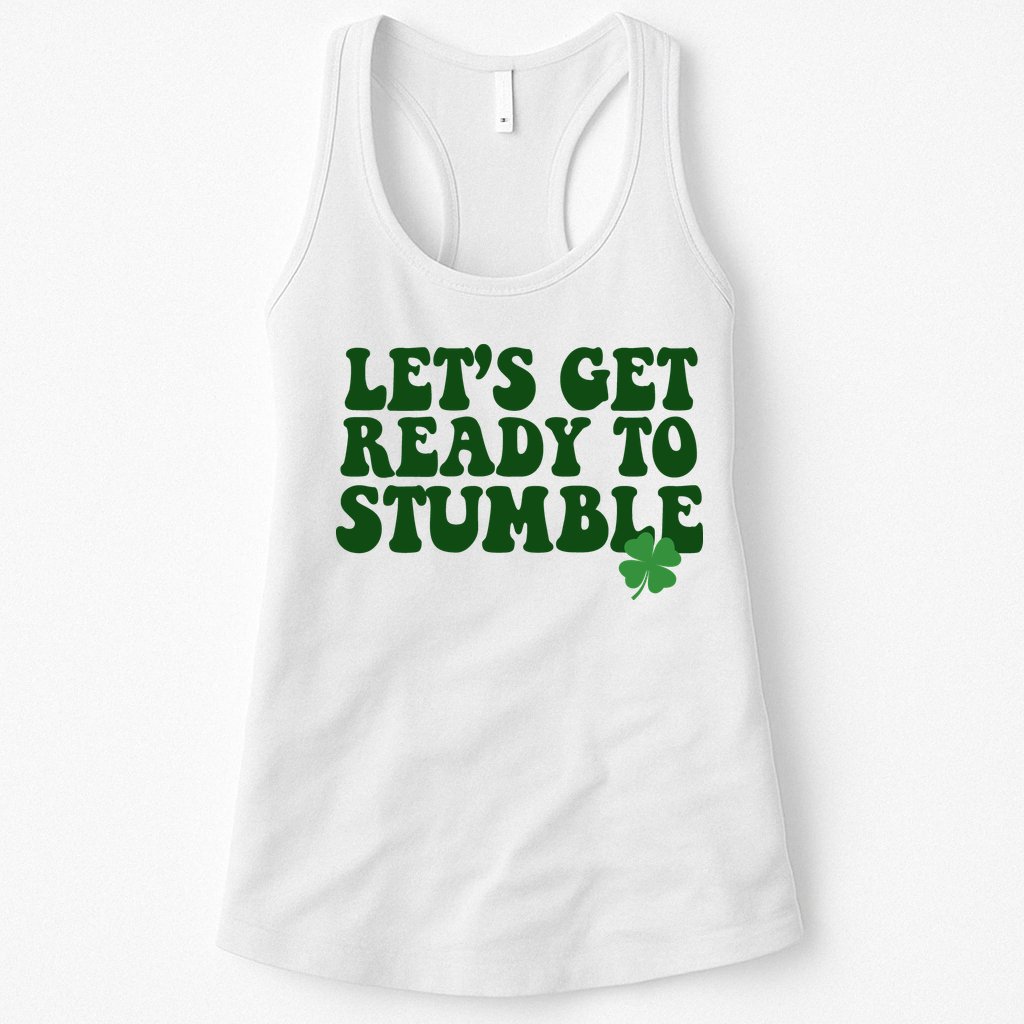 Lets Get Ready To Stumble St Patricks Day Womens Tank Top